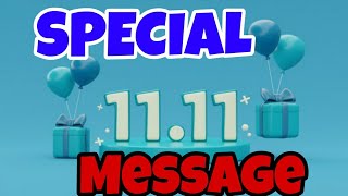 SPECIAL 1111 MESSAGE11111111twinflames [upl. by Lletnwahs]