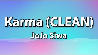 JoJo Siwa  Karma CLEAN Lyrics [upl. by Poler437]