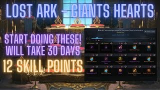 Lost Ark  Giants Hearts Guide Start Now will take 30 Days minimum [upl. by Golightly]