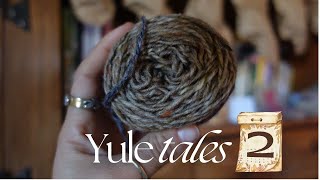 Yule Tales  Starting my Advent project 3 [upl. by Adnolahs]