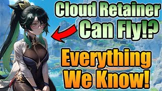 Cloud Retainer CAN FLY Everything We Know About Her Kit amp Gameplay 44 Genshin Impact Speculation [upl. by Lutim]