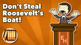 Dont Steal Roosevelts Boat  Extra History shorts [upl. by Hort]