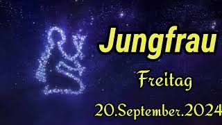 Horoskop Jungfrau heute Freitag 20 September 2024 [upl. by Portingale]