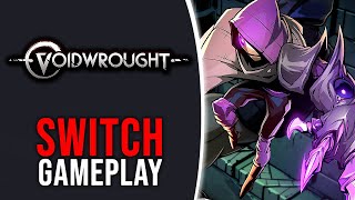 Voidwrought  Nintendo Switch Gameplay [upl. by Irok]