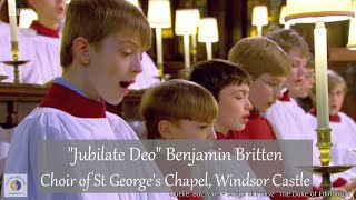 Britten quotJubilate Deoquot  Choir of St Georges Chapel Windsor Castle  In honour of Prince Philip 🙏 [upl. by Pacificia695]