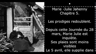 Marie Julie Jahenny Chapitre 5 les prodiges redoublent [upl. by Hanny]