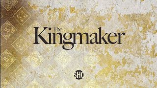 The Kingmaker 2019 quotOfficial Trailerquot [upl. by Amapuna618]