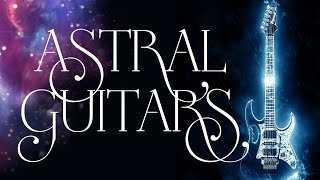 Psybient Mix  Astral Guitars  Psychedelic Guitar Chillout [upl. by Lynsey]