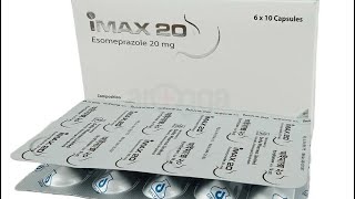 iMax 20   Esomeprazole   iMax 20 mg capsule এর কাজ কি [upl. by Reace]