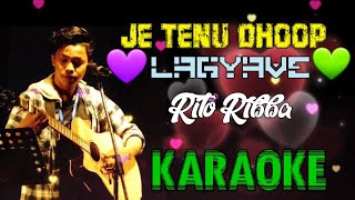 Jo Tenu Dhup Lagiya Ve  Heer Ranjha  Rito Ribba  Karaoke with Lyrics  Indian Idol Viral Song [upl. by Bashuk]