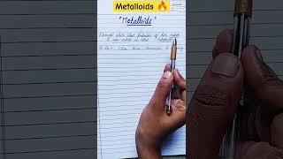 🔥what is Metalloid Properties of Metalloids  chemistry  shorts  viral 🔥 [upl. by Linnea]