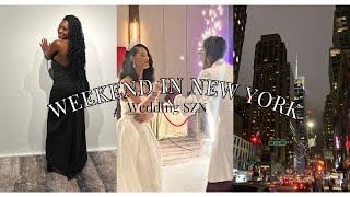 Weekend In New York  Wedding Season [upl. by Naylor]