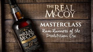 The Real McCoy Masterclass Rum Runners of the Prohibition Era [upl. by Odlabso962]