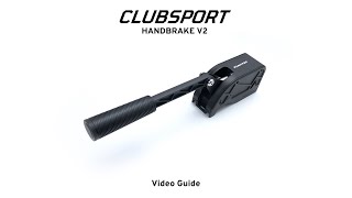 ClubSport Handbrake V2 Video Guide [upl. by Luise469]