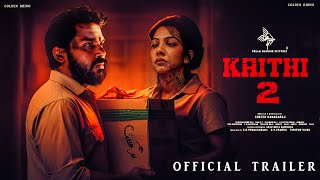 Kaithi Part 2  Official Trailer  Karthi  Rolex Suriya  Kamal Hassan  Fahadh Fassil  Lokesh [upl. by Ahsihat]