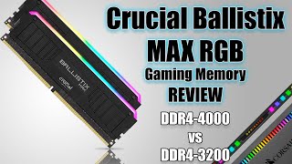 DDR44000MHz vs 3200MHz Crucial Ballistix Max RGB DDR4 4000 Review Quick [upl. by Nedra]