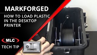 How to Load Plastic Filament  Markforged Desktop [upl. by Annahc243]