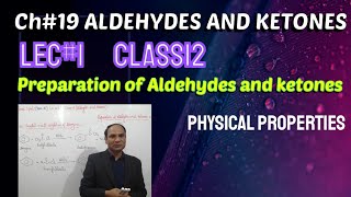 Ch19Aldehydes and ketones Lec1 Preparation Of Aldehydes And ketones Class12 Organic Chemistry [upl. by Arak]