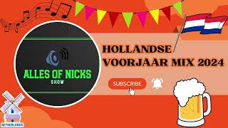 Hollandse Voorjaar Feest Mix 2024  vol 4 [upl. by Mallorie78]