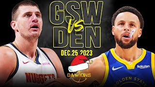 Golden State Warriors vs Denver Nuggets Full Game Highlights  NBA Christmas 2023  FreeDawkins [upl. by Harriett100]