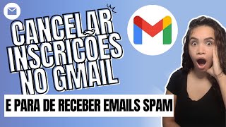 Como Cancelar Inscrição no Gmail [upl. by Harrie]