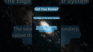 The Edge of the Solar System space cosmos SolarSystemEdge Heliopause SpaceBoundary [upl. by Lynden]