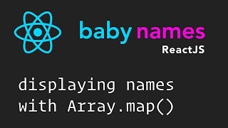 ReactJS Beginner Series 5  Display Names List with Arraymap [upl. by Ahseekat]