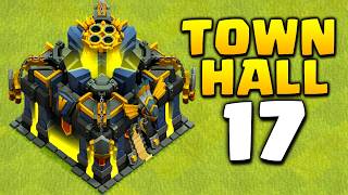 New Update  Town Hall 17 in Clash of Clans [upl. by Tome411]