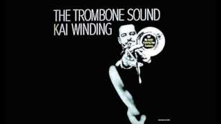 Whistle While You Work  The Trombone Sound Kai Winding and his Septet featuring Four Trombone [upl. by Sigfrid]