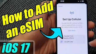 iPhone iOS 17 How to Add an eSIM [upl. by Chadbourne]