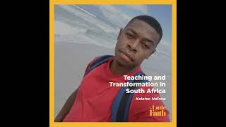 Keletso Ndlovu on Teaching and Transformation in South Africa [upl. by Aitnecserc]