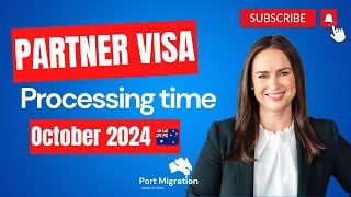 Partner Visa Processing October 2024 [upl. by Fauch999]