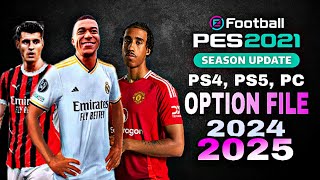 Pes 2021 New Latest Option File  PS4 PS5 PC 20242025  Patch 2425 [upl. by Ehgit717]