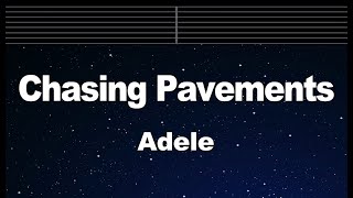 Karaoke♬ Chasing Pavements  Adele 【No Guide Melody】 Instrumental [upl. by Xenophon]