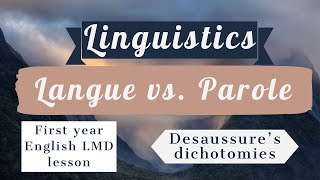 Linguistics Langue vs Parole Desaussure Dichotomies شرح بالدارجة [upl. by Weiss458]