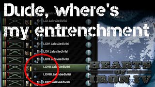 Did I find a bug with Entrenchment  Hearts of Iron 4 [upl. by Zertnom]