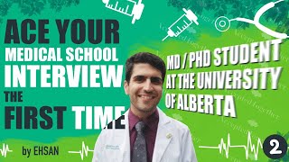 quotAce your med school interview the first timequot with Ehsan from the University of Alberta Medicine [upl. by Maryann359]