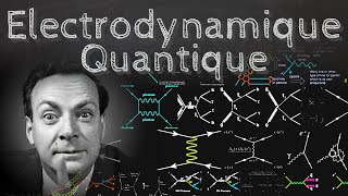 L’électrodynamique quantique vue par Feynman  Passescience 22 [upl. by Llatsyrk943]