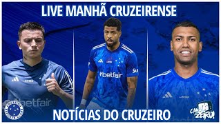 LIVE MANHÃ CRUZEIRENSE  BARREAL  JOÃO MARCELO  WALACE  NOTÍCIAS DO CRUZEIRO  CANAL DO ZEIRO [upl. by Elleimac314]