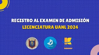 Tutorial de registro al examen de admisión licenciatura UANL 2024 [upl. by Yaya]