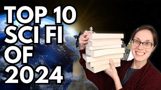 Top 10 Science Fiction Books Read in 2024 Backlist [upl. by Barabbas]