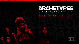 ARCHETYPES  LAYIN IN DA CUT sahiphop hiphop rap [upl. by Clemmie]