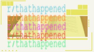 The Happening  rthathappened Top Posts  Reddit [upl. by Ellenij]