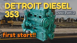 Detroit Diesel 353 First Start Dynahoe 160 Part 3 [upl. by Doykos839]