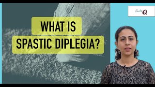 SPASTIC DIPLEGIA EXPLAINED IN DETAIL [upl. by Yadnus]