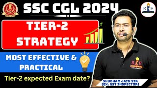 SSC CGL 2024 Tier2 most practical Strategy by Shubham Sir RBE Tier2 expected date [upl. by Ong]