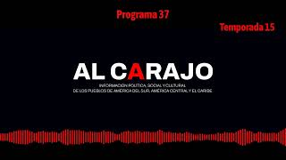 Al Carajo Radio  Temporada 15  Programa 37 [upl. by Nommad533]