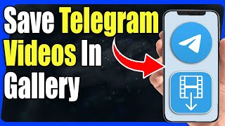 How to Download Video from Telegram  Full Guide [upl. by Leggett]