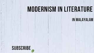 Modernism in Literature Malayalam Summary [upl. by Amling]