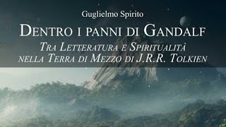 Dentro i panni di Gandalf Guglielmo Spirito [upl. by Barabbas]